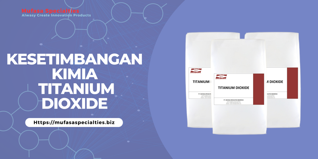 Kesetimbangan Titanium Dioxide