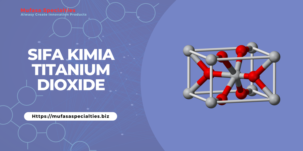 Sifat kimia Titanium DIoxide