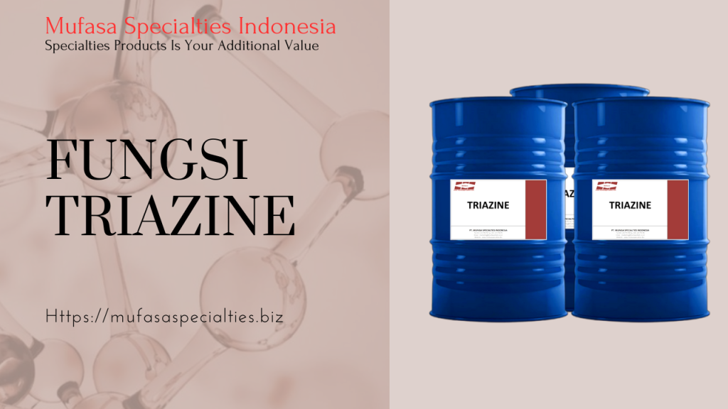 Fungsi Triazine