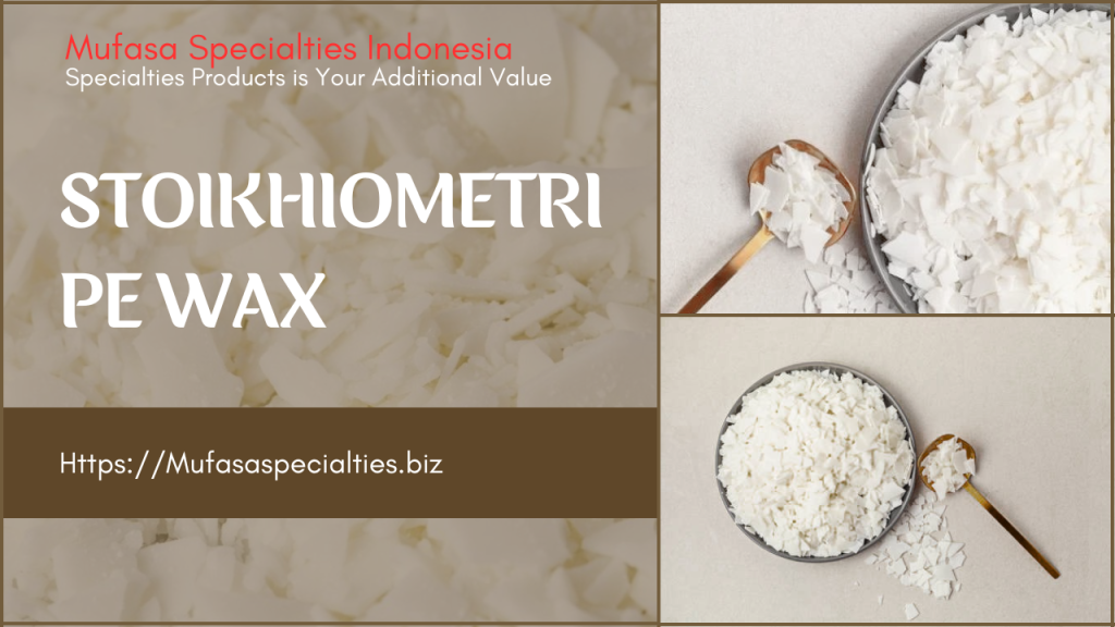 Stoikhiometri PE Wax