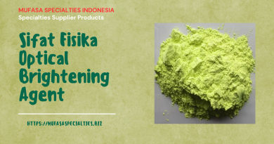 Sifat Fisika Optical Brightening Agent