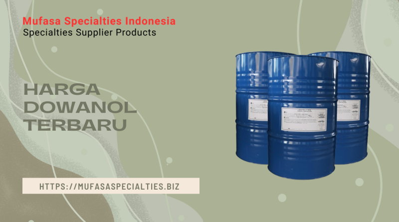 Harga Dowanol Terbaru